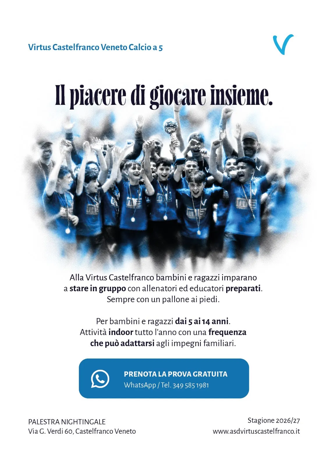     VUOI GIOCARE A CALCIO A 5 CON NOI ? 